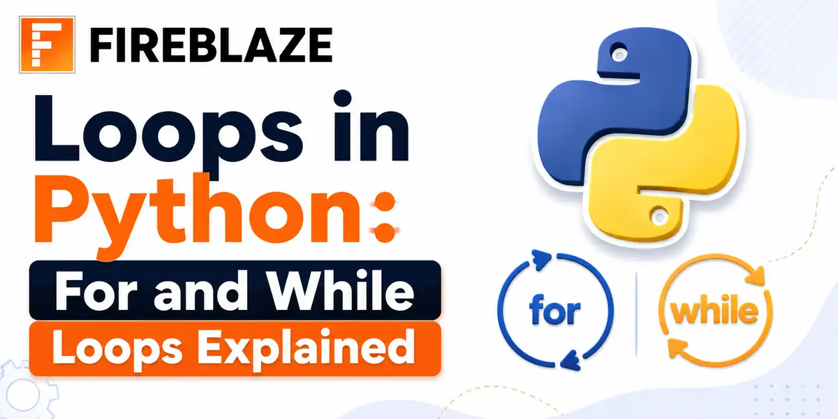Loops in Python: For and While Loops Explained